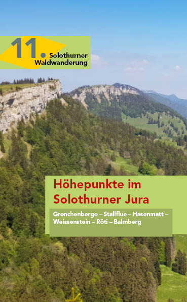 11. Höhepunkte im Solothurner Jura
